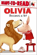 Olivia Becomes a Vet