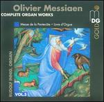 Olivier Messiaen: Complete Organ Works, Vol. 5