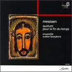 Olivier Messiaen: Quatuor pour la Fin du Temps