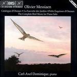 Olivier Messiaen: The Complete Bird Music for Piano Solo