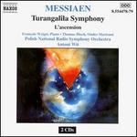 Olivier Messiaen: Turangal�la Symphony; L'ascension