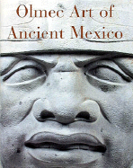 Olmec Art of Ancient Mexico