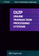 Oltp: Online Transaction Processing Systems - Claybrook, Billy G