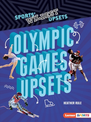 Olympic Games Upsets - Rule, Heather