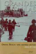 Omaha Beach: Amarga Victoria