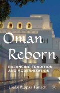 Oman Reborn: Balancing Tradition and Modernization