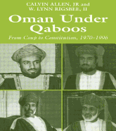 Oman Under Qaboos: From Coup to Constitution, 1970-1996