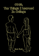 Omg, the Things I Learned in College