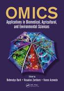 OMICS: Applications in Biomedical, Agricultural, and Environmental Sciences