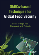 OMICs-based Techniques for Global Food Security