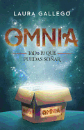 Omnia: Todo Lo Que Puedas So�ar