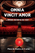 Omnia Vincit Amor: L'amour triomphe de tout