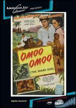 Omoo Omoo, the Shark God
