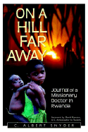 On a Hill Far Away