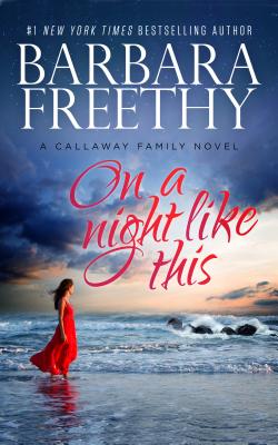 On A Night Like This - Freethy, Barbara