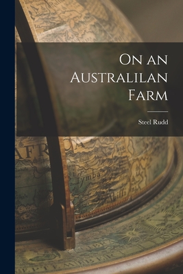 On an Australilan Farm - Rudd, Steele