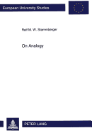 On Analogy: An Essay Historical and Systematic