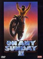 On Any Sunday II