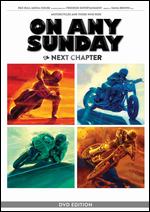 On Any Sunday, the Next Chapter - Dana Brown