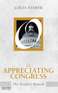 On Appreciating Congress: The People's Branch
