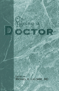 On Being a Doctor