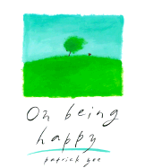 On Being Happy