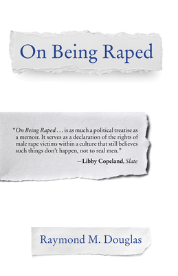 On Being Raped - Douglas, Raymond M