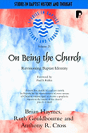 On Being the Church: Revisioning Baptist Identity