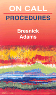 On Call Procedures: On Call Series