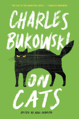 On Cats - Bukowski, Charles
