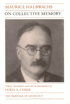 On Collective Memory - Halbwachs, Maurice