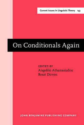 On Conditionals Again - Athanasiadou, Angeliki (Editor), and Dirven, Ren� (Editor)