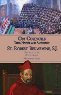 On Councils: Their Nature and Authority