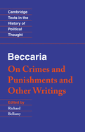 On crimes and punishments ; and other writings.