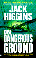 On Dangerous Ground