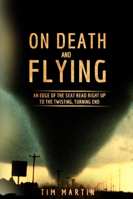 On Death and Flying - Martin, Tim