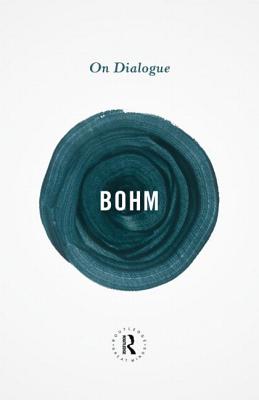 On Dialogue - Bohm, David