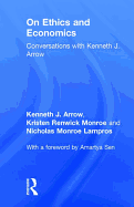 On Ethics and Economics: Conversations with Kenneth J. Arrow