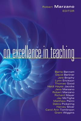 On Excellence in Teaching - Marzano, Robert J, Dr. (Editor)