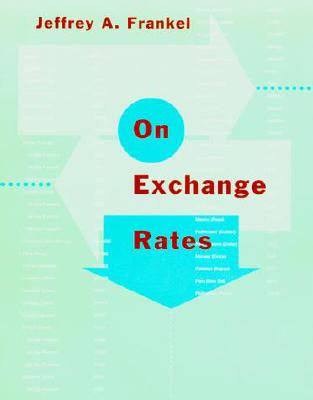 On Exchange Rates - Frankel, Jeffrey A