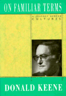 On Familiar Terms: A Journey Across Cultures