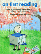 On First Reading: Ideas for Developing Reading Skills with Children from Four to Seven