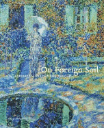 On Foreign Soil: American Gardeners Abroad