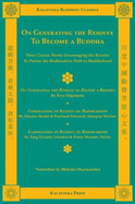 On Generating the Resolve to Become a Buddha