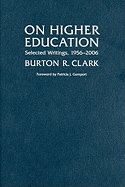 On Higher Education: Selected Writings, 1956-2006