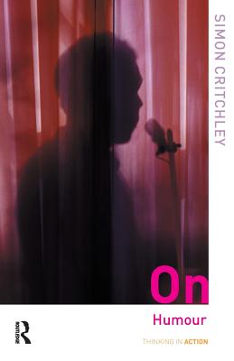 On Humour - Critchley, Simon