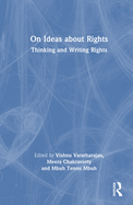On Ideas about Rights: Thinking and Writing Rights