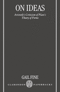 On Ideas: Aristotle's Criticism of Plato's Theory of Forms