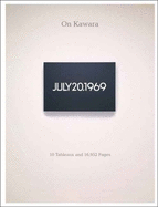 On Kawara: 10 Tableaux and 16,952 Pages