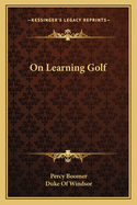 On Learning Golf